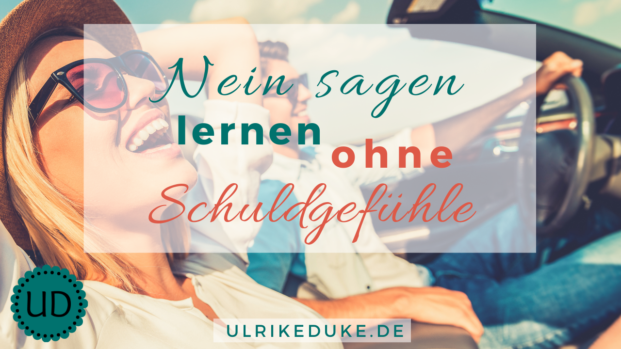 Read more about the article Nein sagen lernen ohne Schuldgefühle