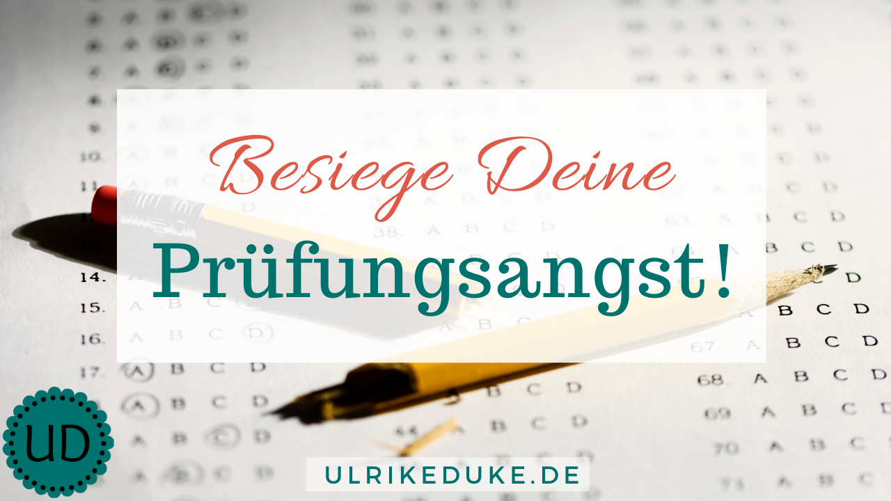 Read more about the article Besiege Deine Prüfungsangst!